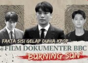 Fakta Sisi Gelap Dunia Kpop di Film Dokumenter BBC ‘Burning Sun’