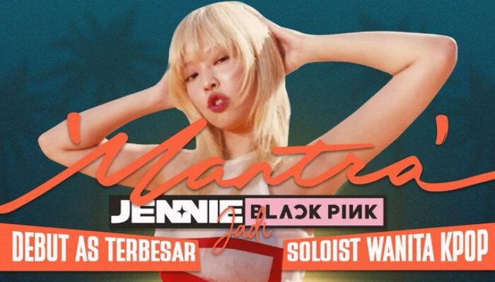 ‘Mantra’ Jennie BLACKPINK Jadi Debut AS Terbesar Solois Wanita Kpop